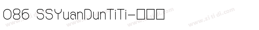 086 SSYuanDunTiTi字体转换